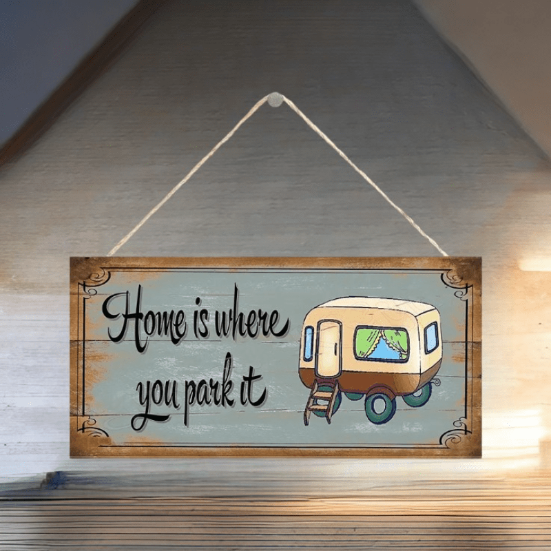 Wooden Plaque Shabby Home Is Where You Park It Caravan Gift Present